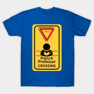 French professor T-Shirt
